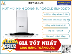 Máy hút mùi kính cong Eurogold EUH02170